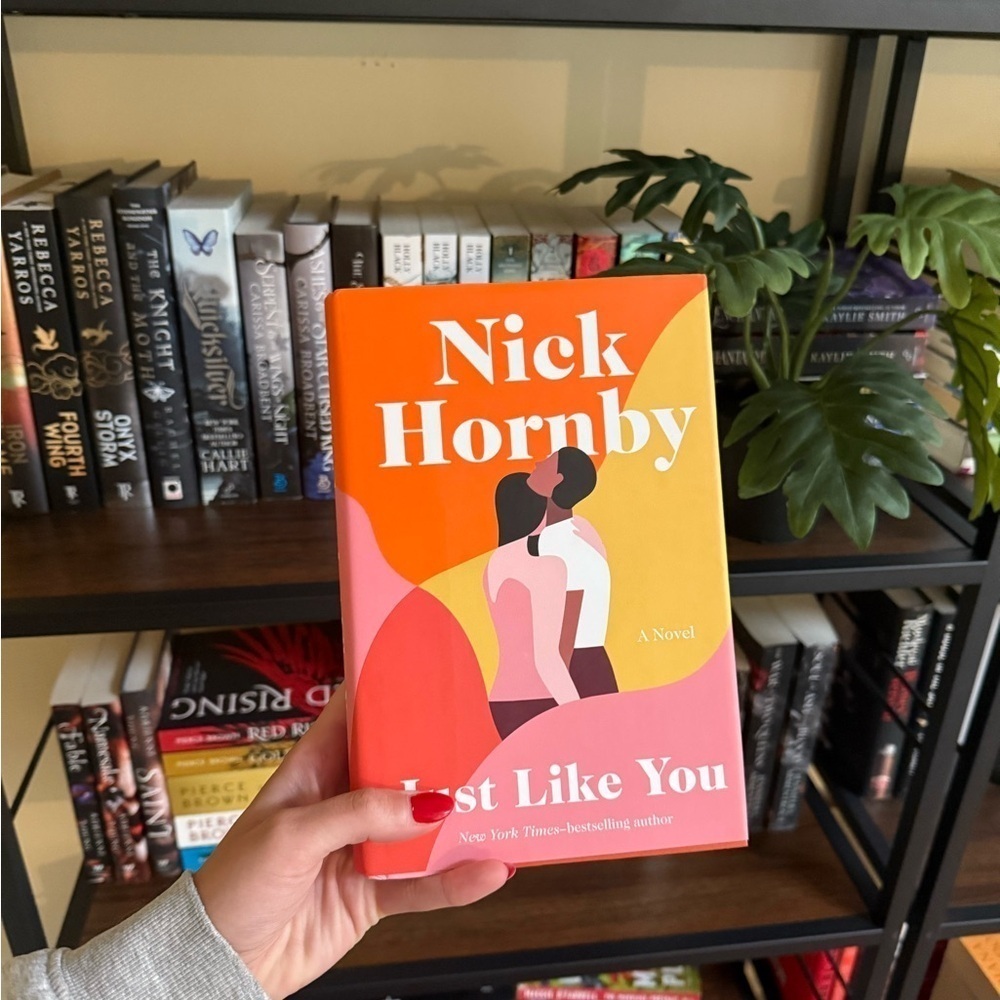 Just Like You by Nick Hornby Hardcover Book